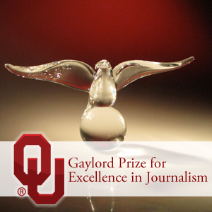 Gaylord Prize for Excellence in Journalism and Mass Communication Gaylord Prize for Excellence in Journalism and Mass Communication